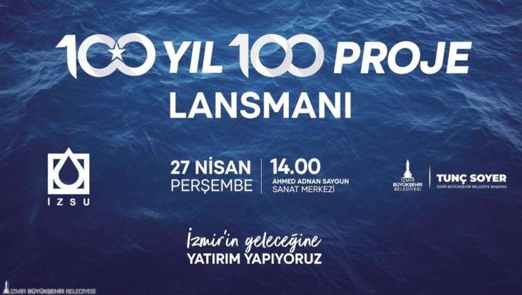 İZSU’nun 2023’te Hayata Geçireceği 100 Dev Projeyi Açıklanıyor!