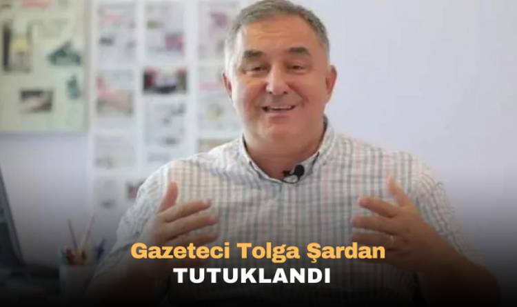 Gazeteci Tolga Şardan tutuklandı